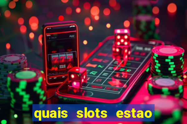 quais slots estao pagando agora